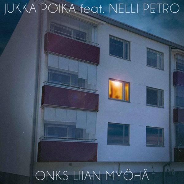Onks liian myöhä feat. Nelli Petro